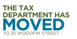 The Tax Department has moved to 35 Woodfin Street.